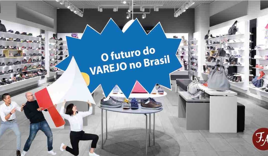 O futuro do varejo no Brasil